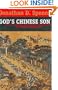 God's Chinese Son: The Taiping Heavenly Kingdom of Hong Xiuquan