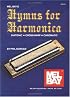 Mel Bay's Hymns for Harmonica [Diatonic, Cross-Harp, and Chromatic]