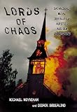 Lords of Chaos: Satanischer Metal: Der blutige Aufstieg aus dem Untergrund