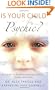 Is Your Child Psychic?: A Guide to Developing Your Child's Innate Abilities