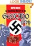 An Illustrated History of the Gestapo