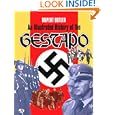 An Illustrated History of the Gestapo by Rupert Butler