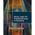 Ethical, Legal, and Professional Issues in Counseling (2nd Edition)