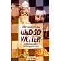 Und so weiter