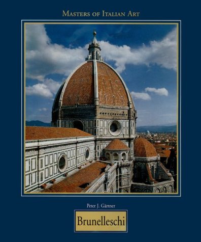 Brunelleschi (Masters of Italian Art Series) under Brunelleschi, Filippo in The Books Store