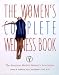 Books : The Women's Complete Wellness Book