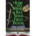 How to Write & Sell Your First Book