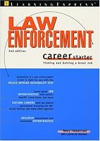 Law Enforcement Career Starter, Second Edition
