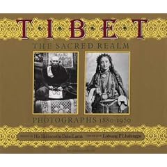 Tibet: The Sacred Realm, Photographs 1880-1950