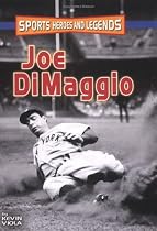 Joe Dimaggio (Sports Heroes and Legends)