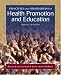 Principles and Foundations of Health Promotion and Education (3rd Edition)