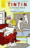 Tintin in the New World: A Romance