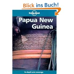 Papua New Guinea (Lonely Planet Papua New Guinea & Solomon Islands)
