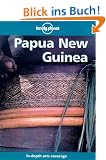 Papua New Guinea (Lonely Planet Papua New Guinea & Solomon Islands)