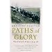 Paths of Glory: The French Army, 1914-18: The French Army, 1914-1918 (Cassell Military Paperbacks)