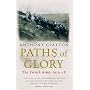 Paths of Glory: The French Army, 1914-18: The French Army, 1914-1918 (Cassell Military Paperbacks)