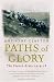 Paths of Glory: The French Army, 1914-18: The French Army, 1914-1918 (Cassell Military Paperbacks)