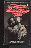 The Postman Always Rings Twice (Unabridged)