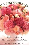 Flowers Are Forever
