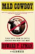 MAD COWBOY: Plain Truth from the Cattle Rancher Who Won't Eat Meat