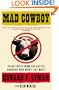 Mad Cowboy: Plain Truth from the Cattle Rancher Who Won't Eat Meat