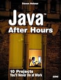 Java after hours : 10 projects you