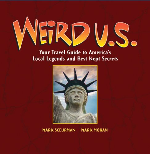 Weird U.S.: Your Travel Guide to America's Local Legends and Best Kept Secrets under General in The Books Store