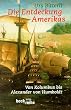 Die Entdeckung Amerikas: Von Kolumbus bis Alexander von Humboldt