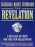 The Revelation: A Message of Hope for the New Millennium