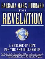 The Revelation: A Message of Hope for the New Millennium