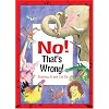 No! That's Wrong!
