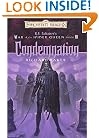 Condemnation (Forgotten Realms:  R.A. Salvatore's War of the Spider Queen, Book 3)