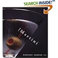 The Martini: An Illustrated History of an American Classic