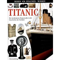 Titanic (Sehen-Staunen-Wissen)