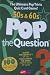 Books : Pop the Question: 50s and 60s (The Game Series)