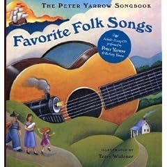 Peter Yarrow Songbook, The: Favorite Folk Songs (The Peter Yarrow Songbook)