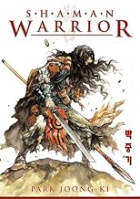 Shaman Warrior Volume 1