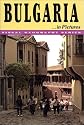 Bulgaria in Pictures (Visual Geography)