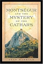 Montségur and the Mystery of the Cathars