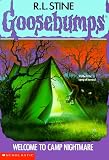 Welcome to Camp Nightmare  (Goosebumps Series)