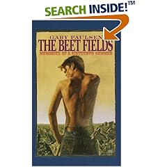 The Beet Fields: Memories of a Sixteenth Summer