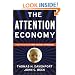 The Attention Economy: Understanding the New Currency of Business