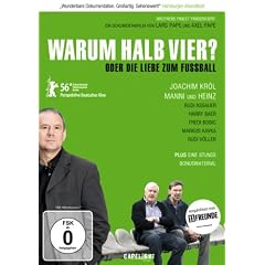 Warum halb vier? Oder die Liebe zum Fu�ball