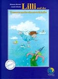 Lilli und der Traumwundert�tenverk�ufer. Aus der Reihe 'Das Betthupferl' des Bayerischen Rundfunks - Manuela Mechtel