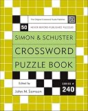 Simon and Schuster Crossword Puzzle Book #240: The Original Crossword Puzzle Publisher (Simon & Schuster Crossword Puzzle Books)