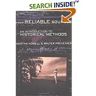 Click here to buy From Reliable Sources: An Introduction to Historical Methods by Martha C. Howell and Walter Prevenier.