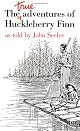 The true adventures of Huckleberry Finn,