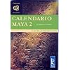 Calendario Maya 2 (Spanish Edition)