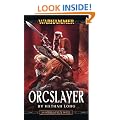 Orcslayer (Warhammer: Gotrek and Felix)