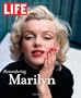 LIFE Remembering Marilyn (Life (Life Books))